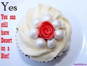 Diet without skipping Dessert