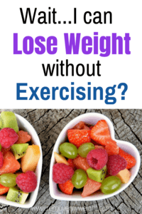 Lose weight without exercising