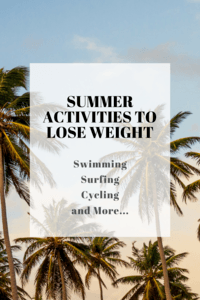 Best Summer Activities to Lose Weight